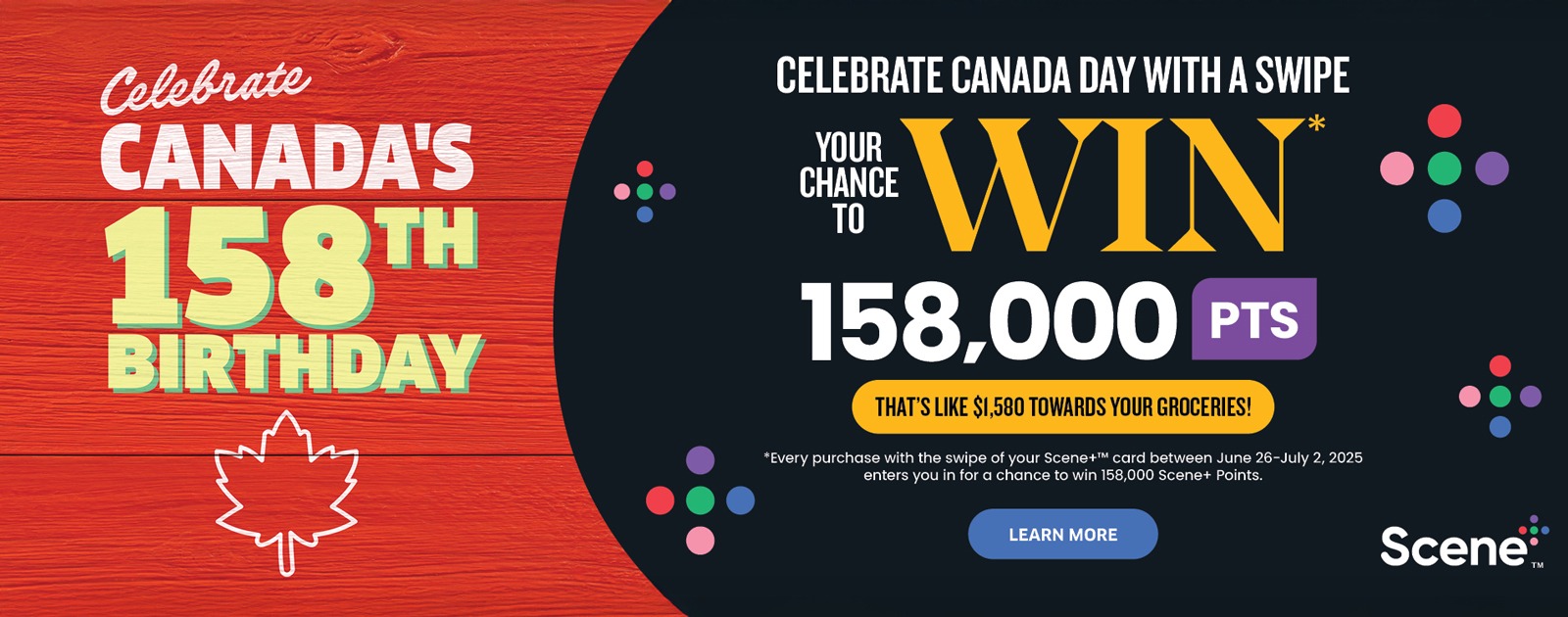 Celebrate Canada Day by swiping your card for a chance to win 158,000 Scene+ Points